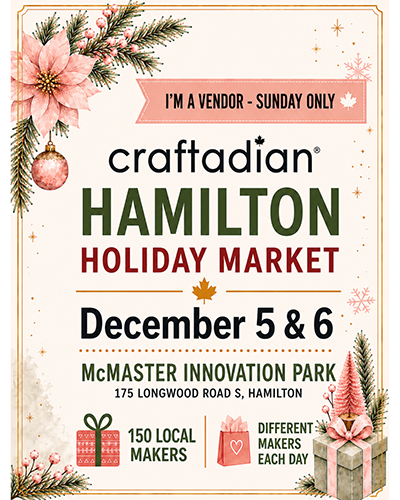 Craftadian 2026 Hamilton Holiday Market graphic - Sunday Only