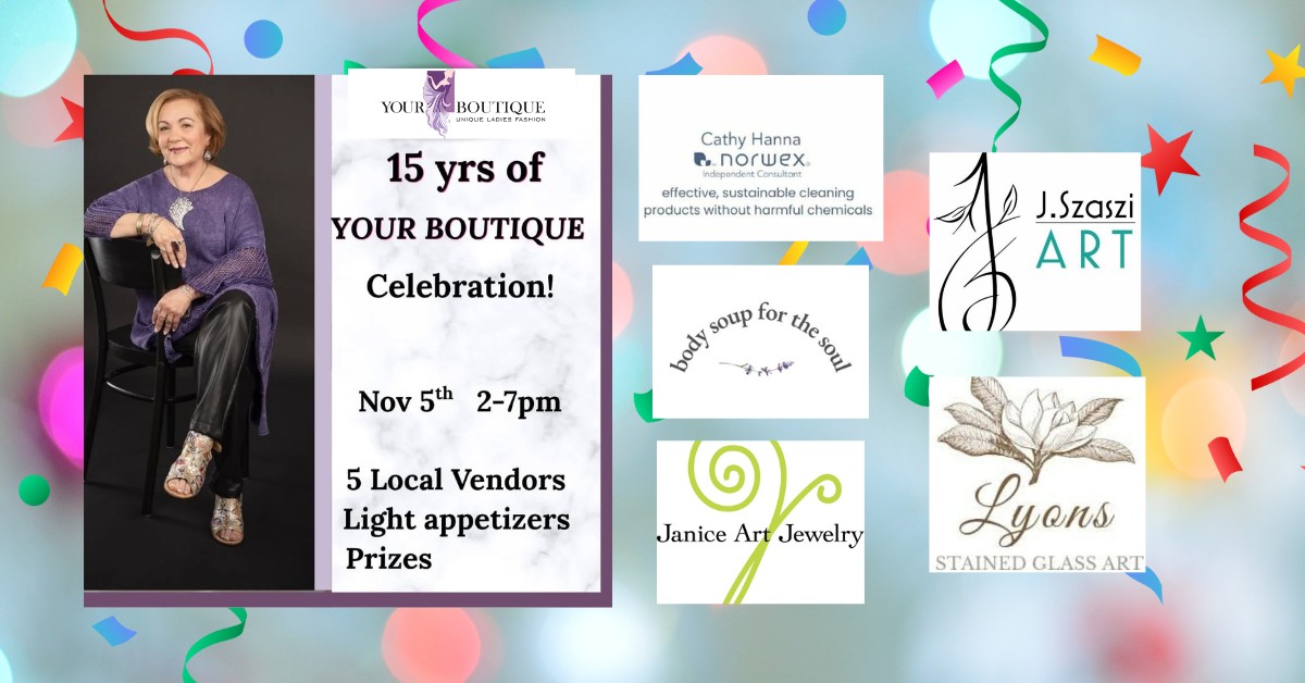 Your Boutique 15 Year Anniversary Celebration